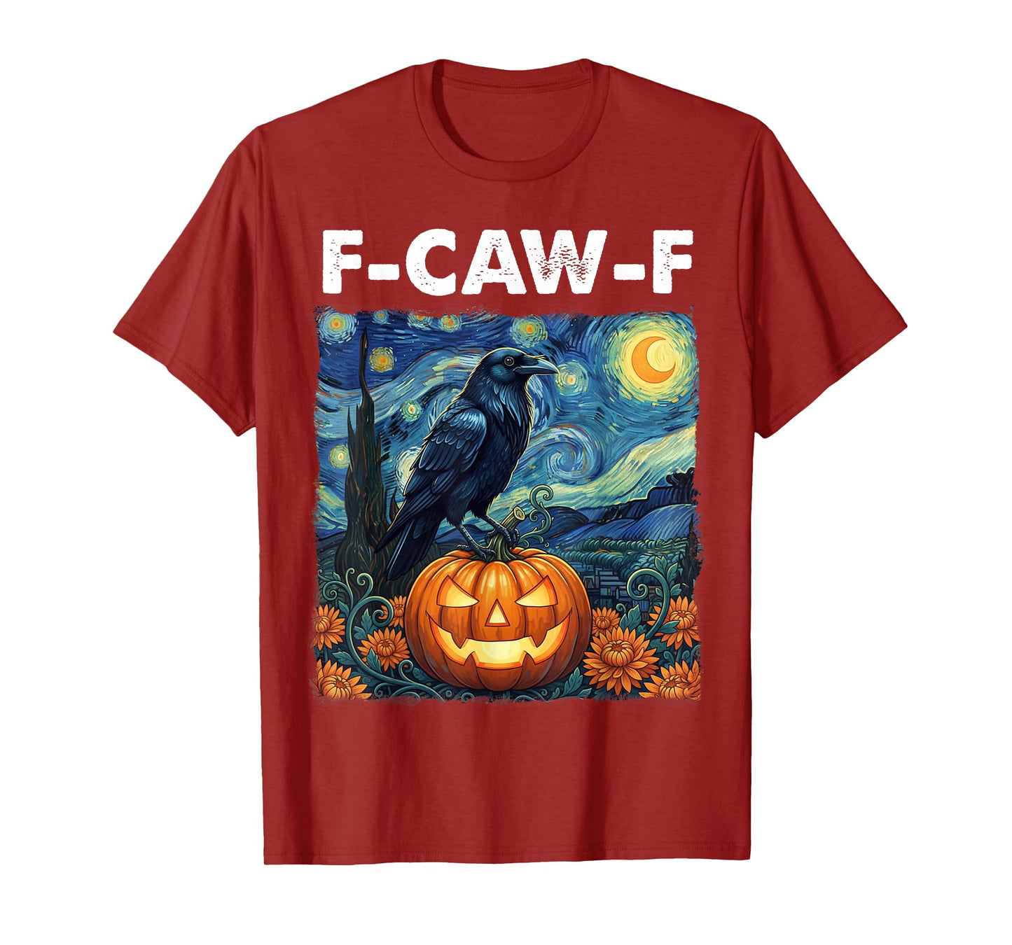 Halloween F-Caw-F Funny Black Bird Starry Night Spooky FcawF T-Shirt