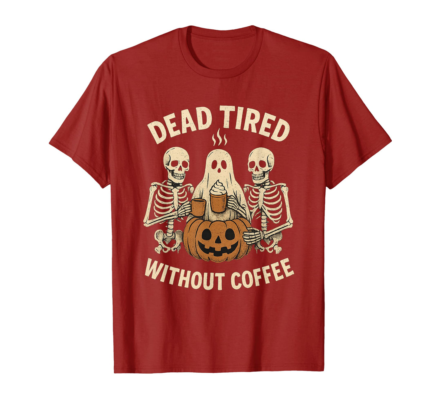 Dead Tired Without Coffee Skeleton Ghost Halloween T-Shirt