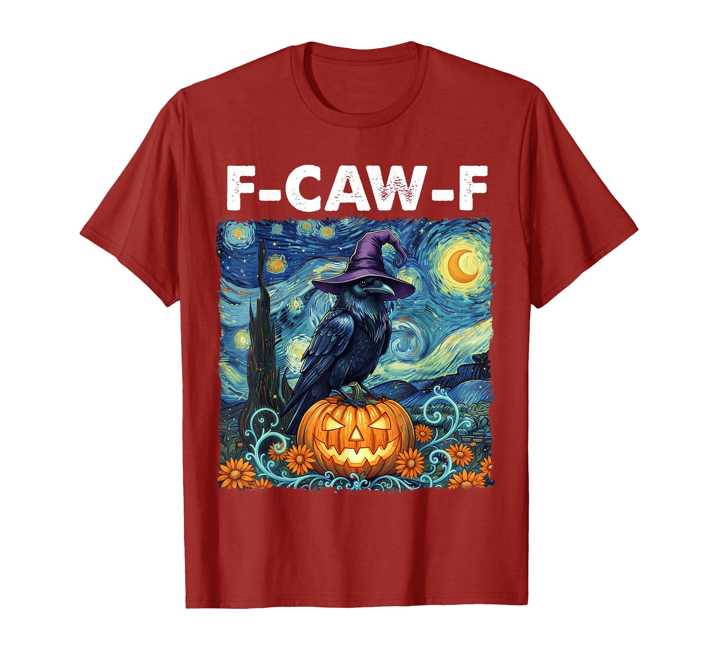 Halloween F-Caw-F Funny Black Bird Starry Night Pumpkin T-Shirt
