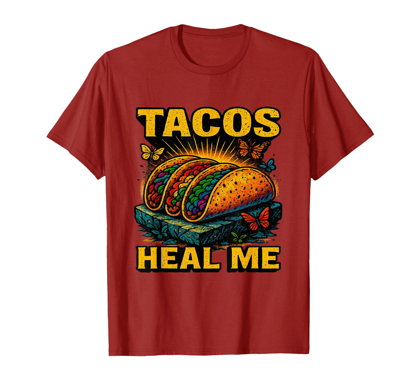 Tacos Heal Me Funny Mexican Food Taco Lover T-Shirt