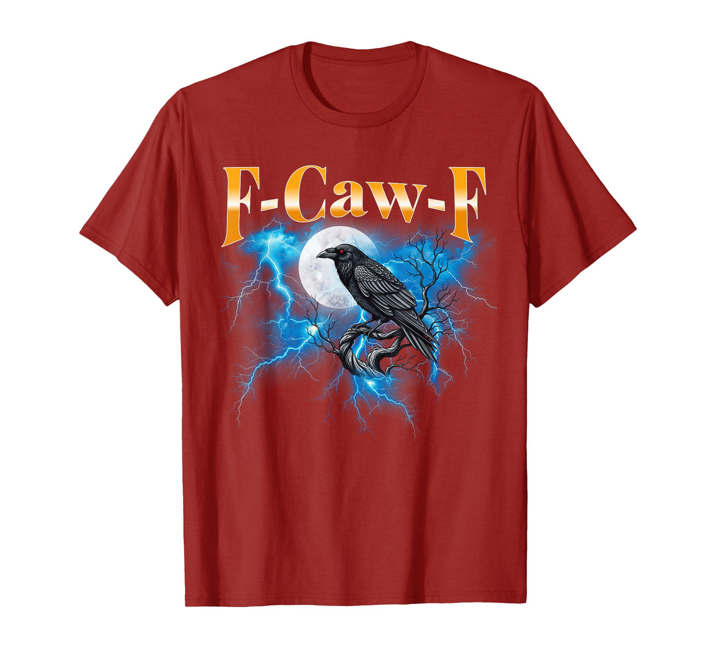 Funny Black Crow F-Caw-F,Black Bird Moon Gothic Adult T-Shirt