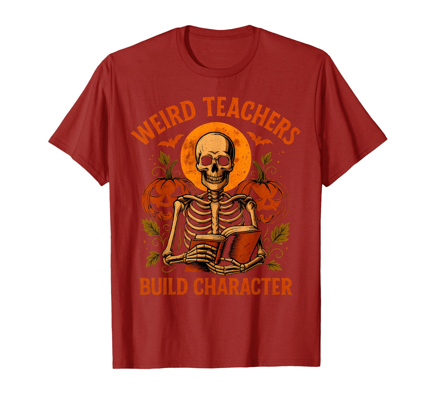 Weird Teachers Build Character Skeleton Halloween T-Shirt