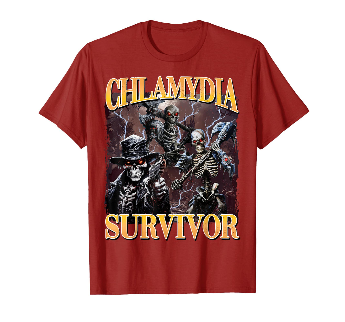 Chlamydia Survivor Funny Hard Skeleton Meme T-Shirt