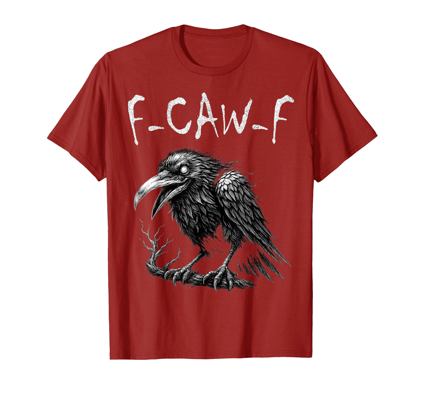 F-Caw-F Black Crow Pun Funny Black Bird Saying Meme Humor T-Shirt