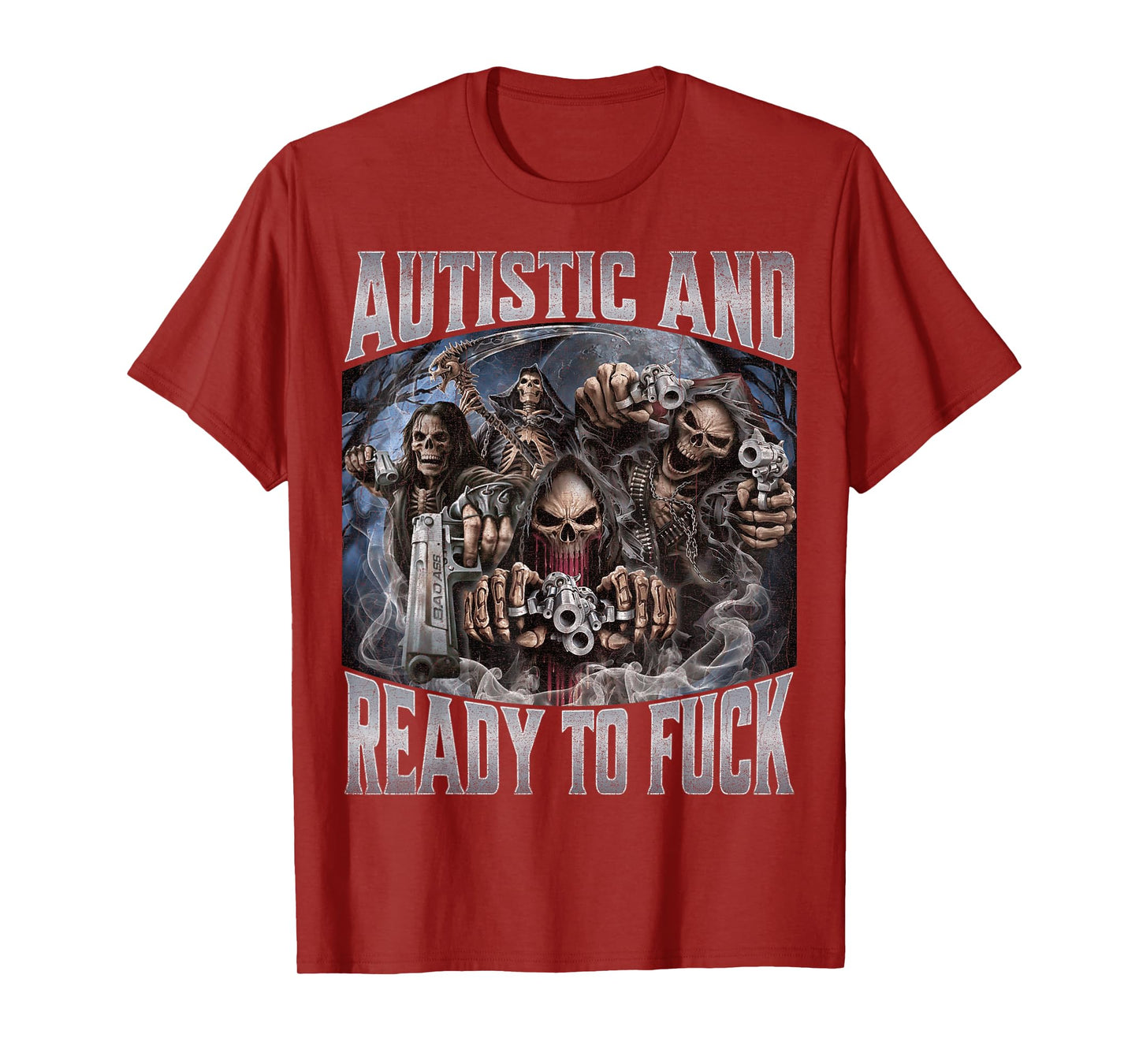Autistic and Ready to F T-Shirt
