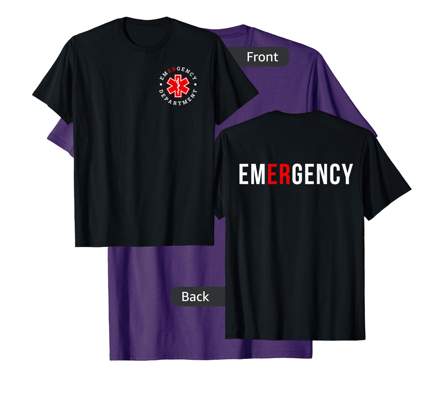Emergency Department ER Trauma Front and Back Design T-Shirt