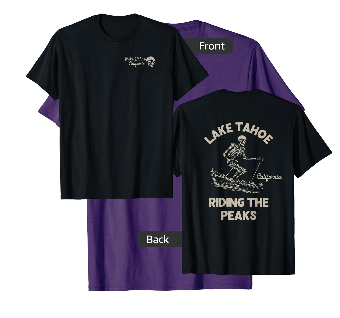Lake Tahoe California Mountains Outdoors Front & Back T-Shirt