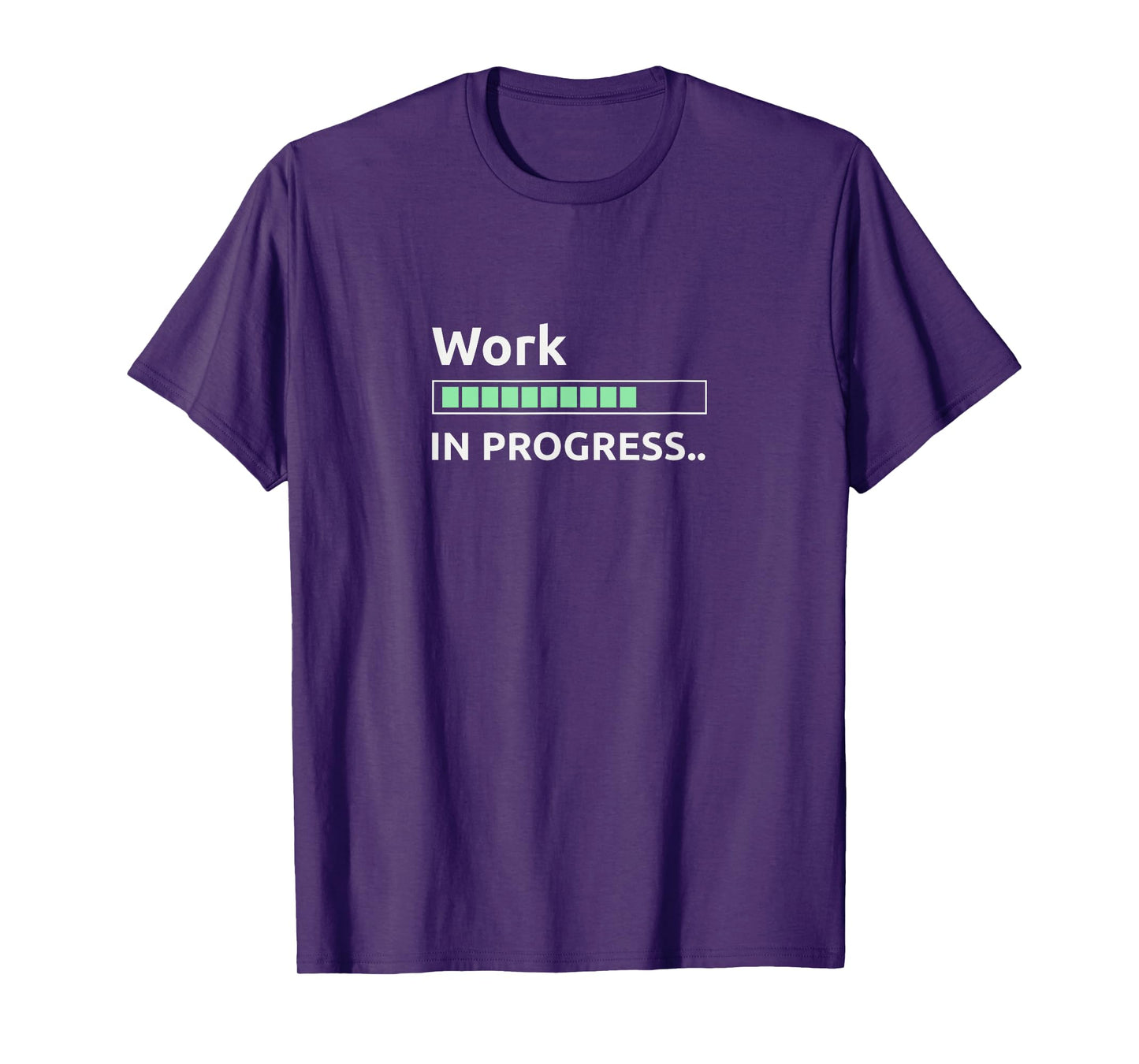 Work in progress T-Shirt