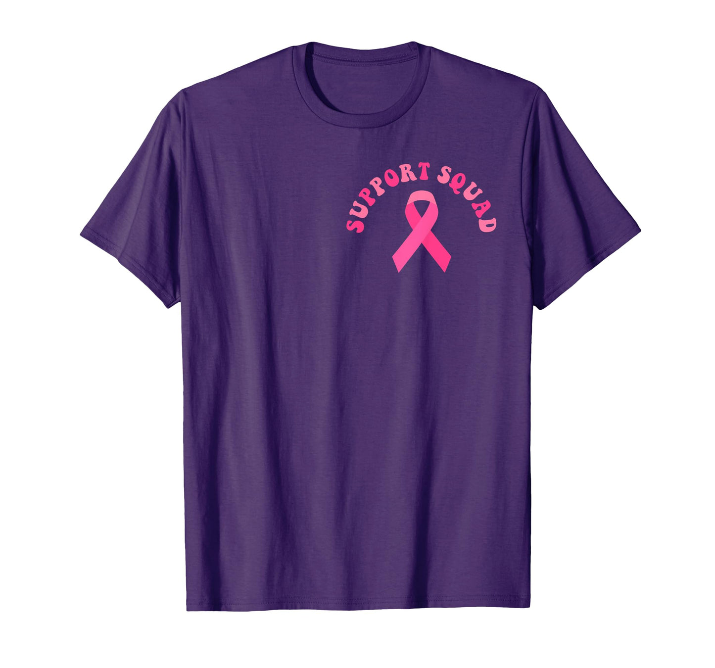 Breast Cancer Warrior Support Squad Breast Cancer 2 Sided T-Shirt