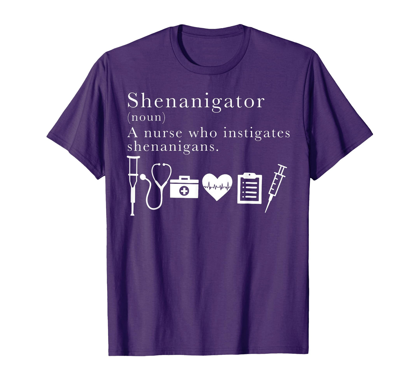 Definition Of Shenanigator Nurse T-Shirt