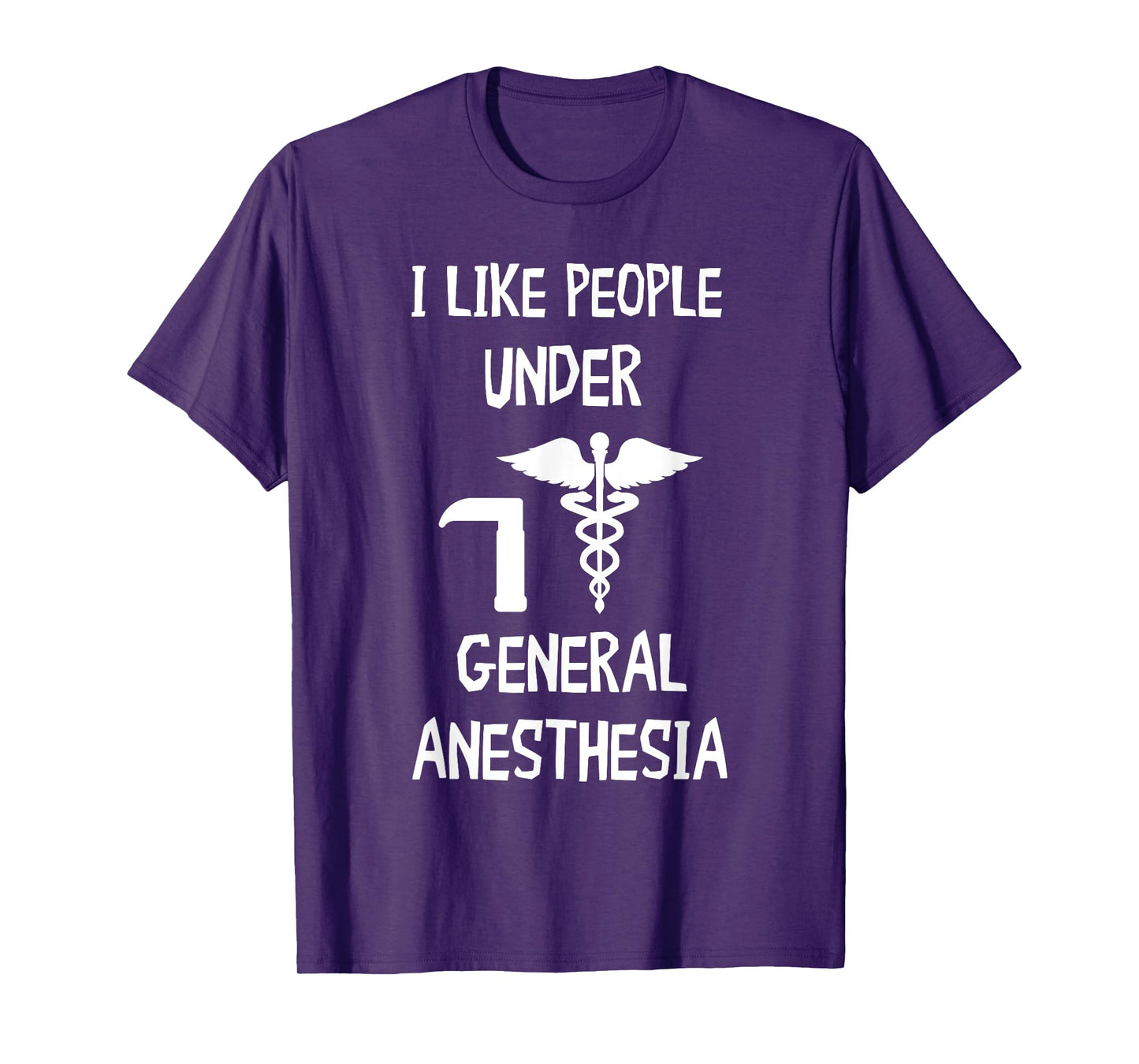 Anesthesiologist CRNA Nurse I Like People General Anesthesia T-Shirt