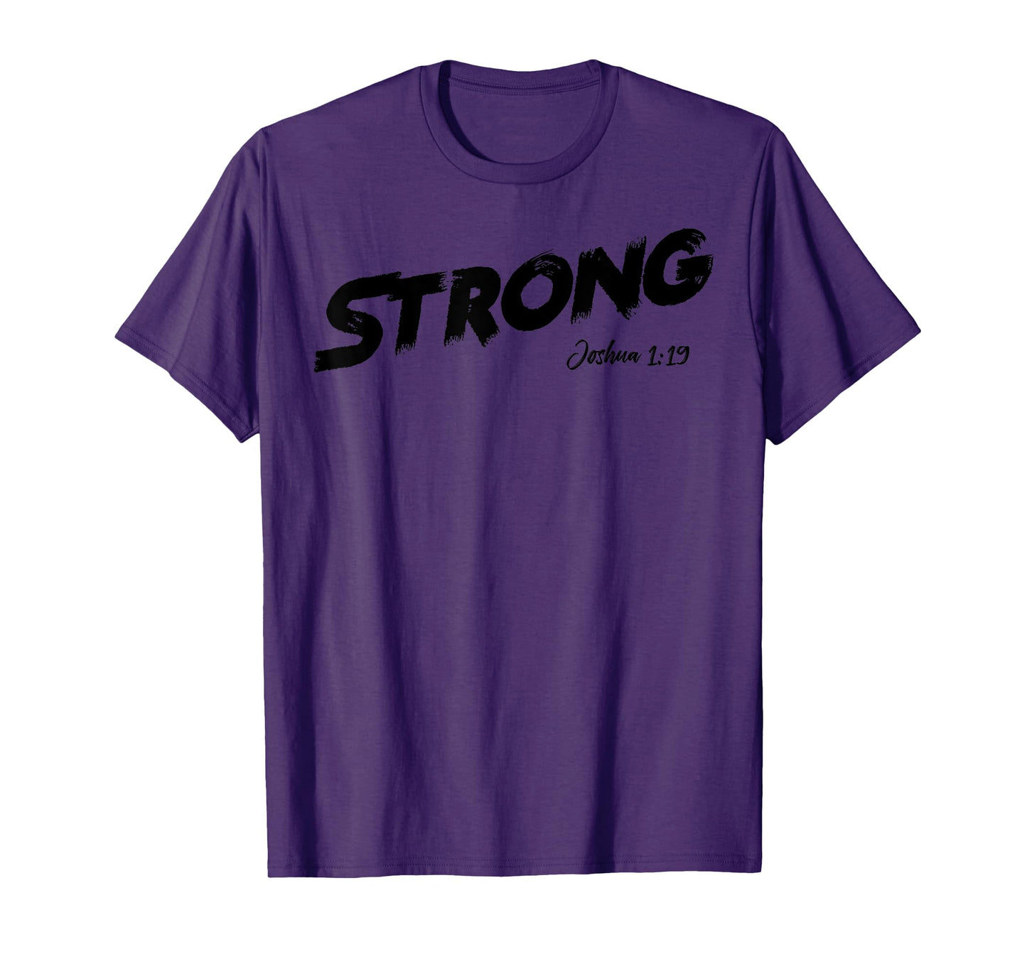 STRONG Joshua 1:9 T-Shirt