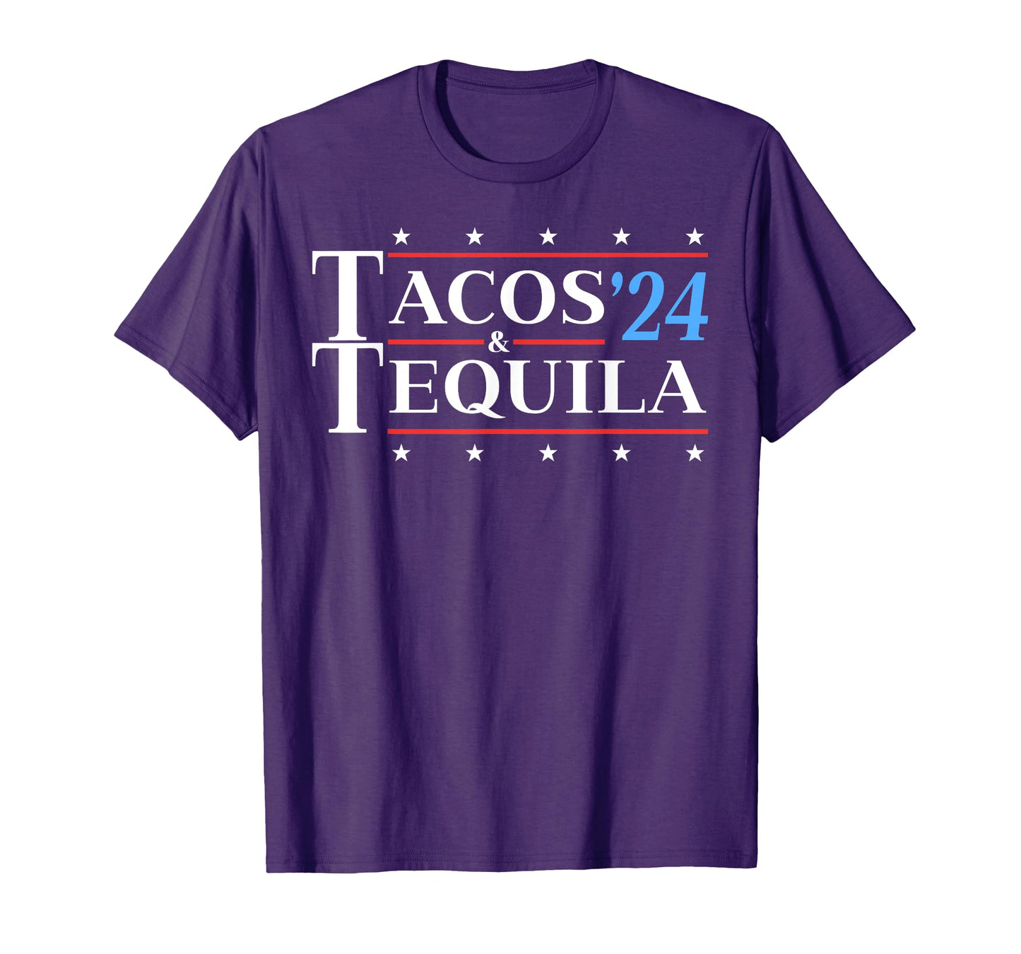 Tacos & Tequila '24 Funny Presidential Election 2024 Parody T-Shirt