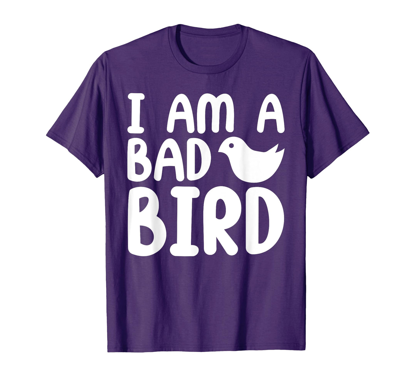 Parrots Bird - I Am a Bad Bird T-Shirt