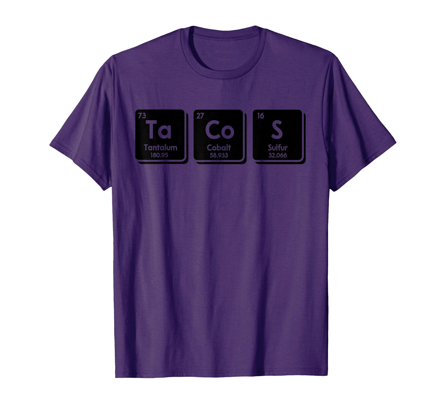 Tacos Funny Chemical Elements Periodic Table Science Gifts T-Shirt