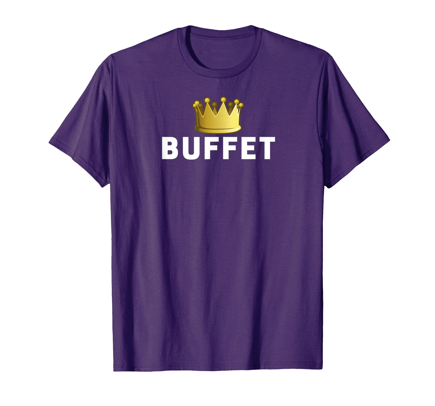 Buffet King Funny Foodie T-Shirt