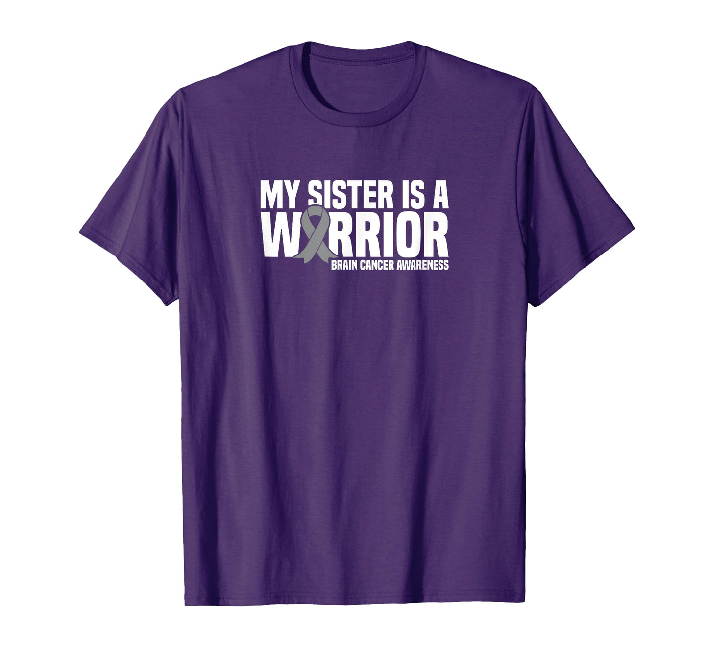 My Sister is a Warrior Grey Ribbon Brain Cancer Awareness T-Shirt