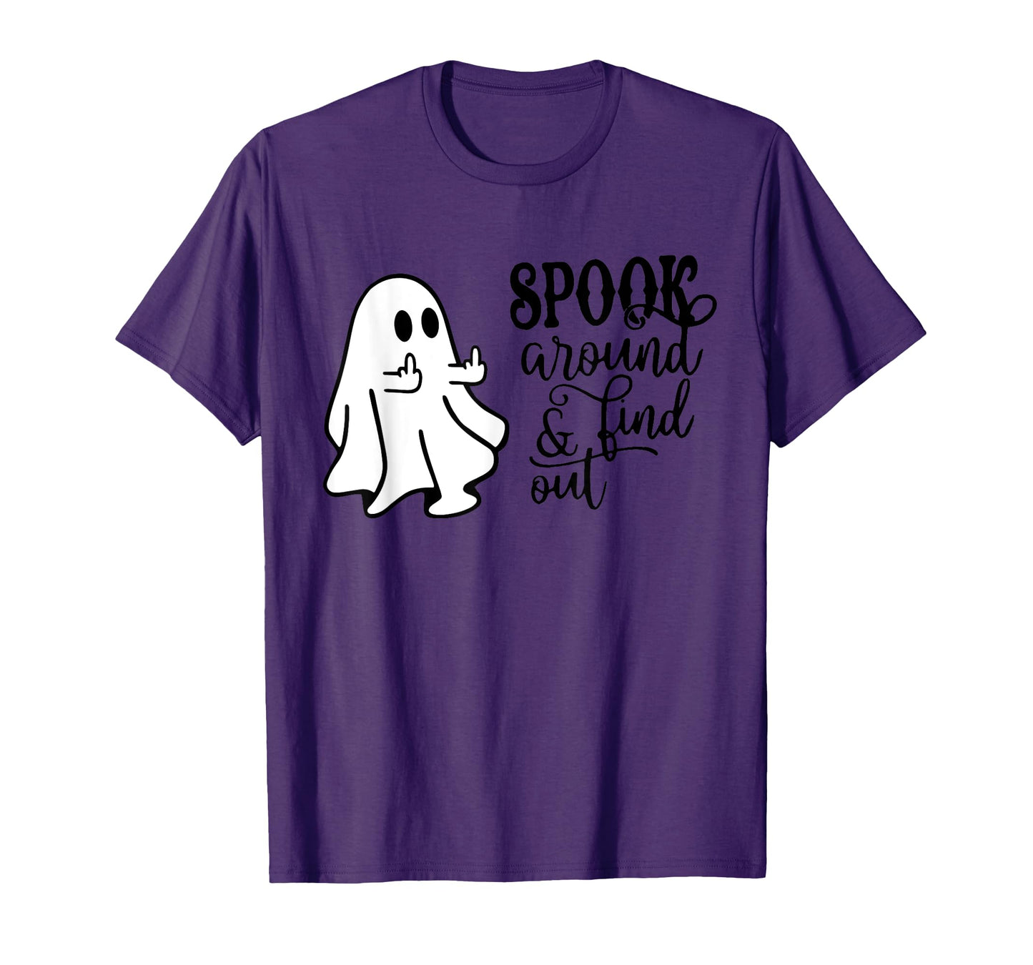 Spook around & find out funny middle finger ghost Halloween T-Shirt
