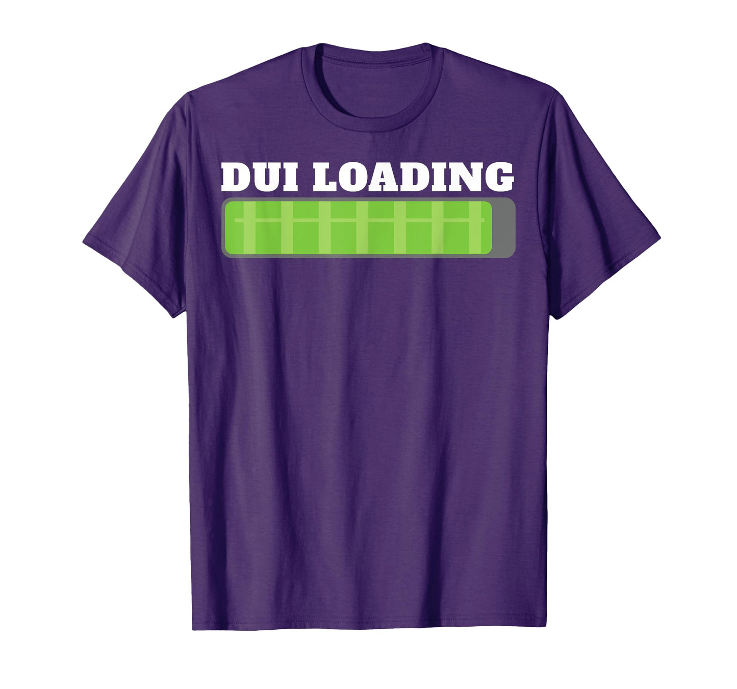 Dui Loading Budget Funny For Men Women T-Shirt