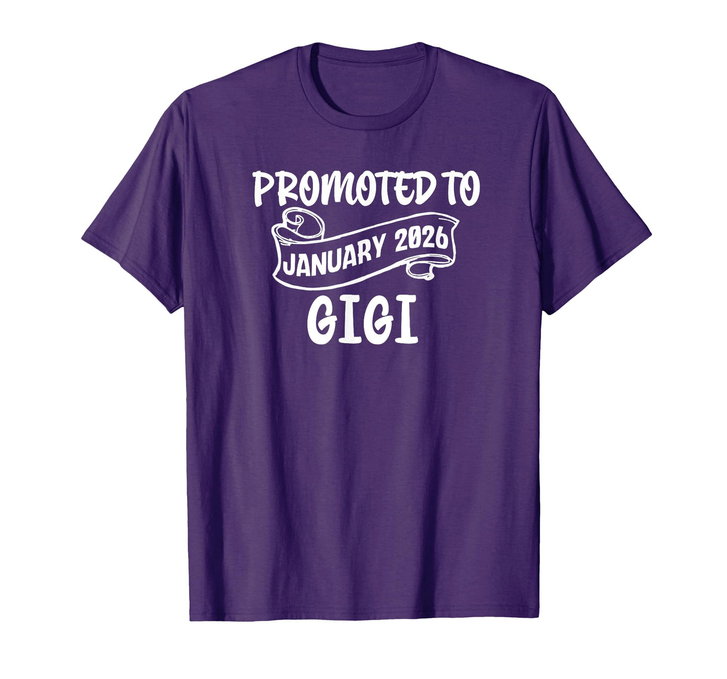 Promoted To GIGI Coming In January 2026 Baby Reveal T-Shirt