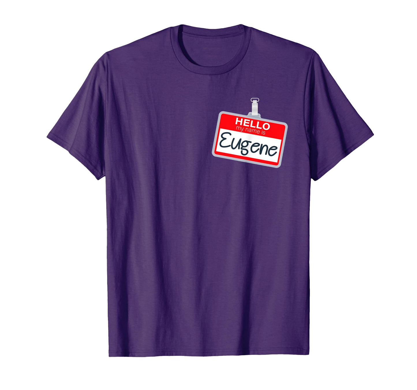 Hello My Name Is Eugene Lazy Halloween Costume Name Tag T-Shirt