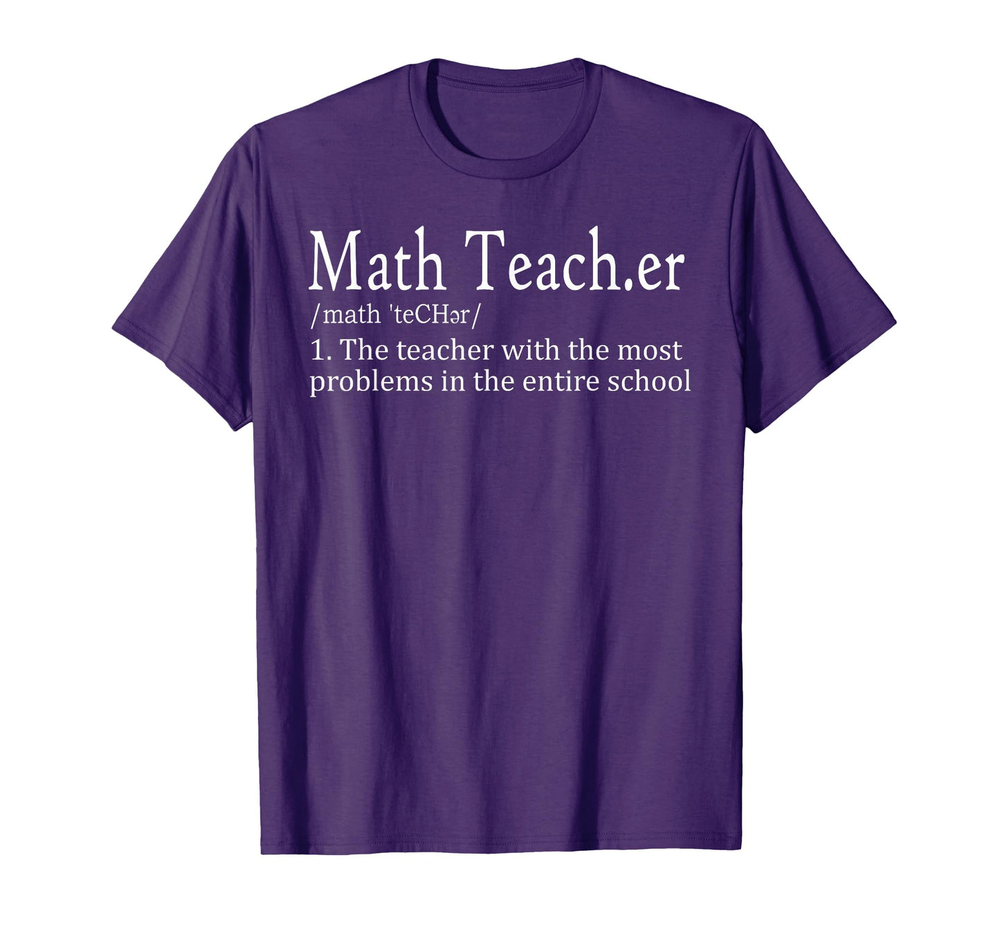 Funny Math Teacher Definition Cute First Day Back To School Men Women T-Shirt