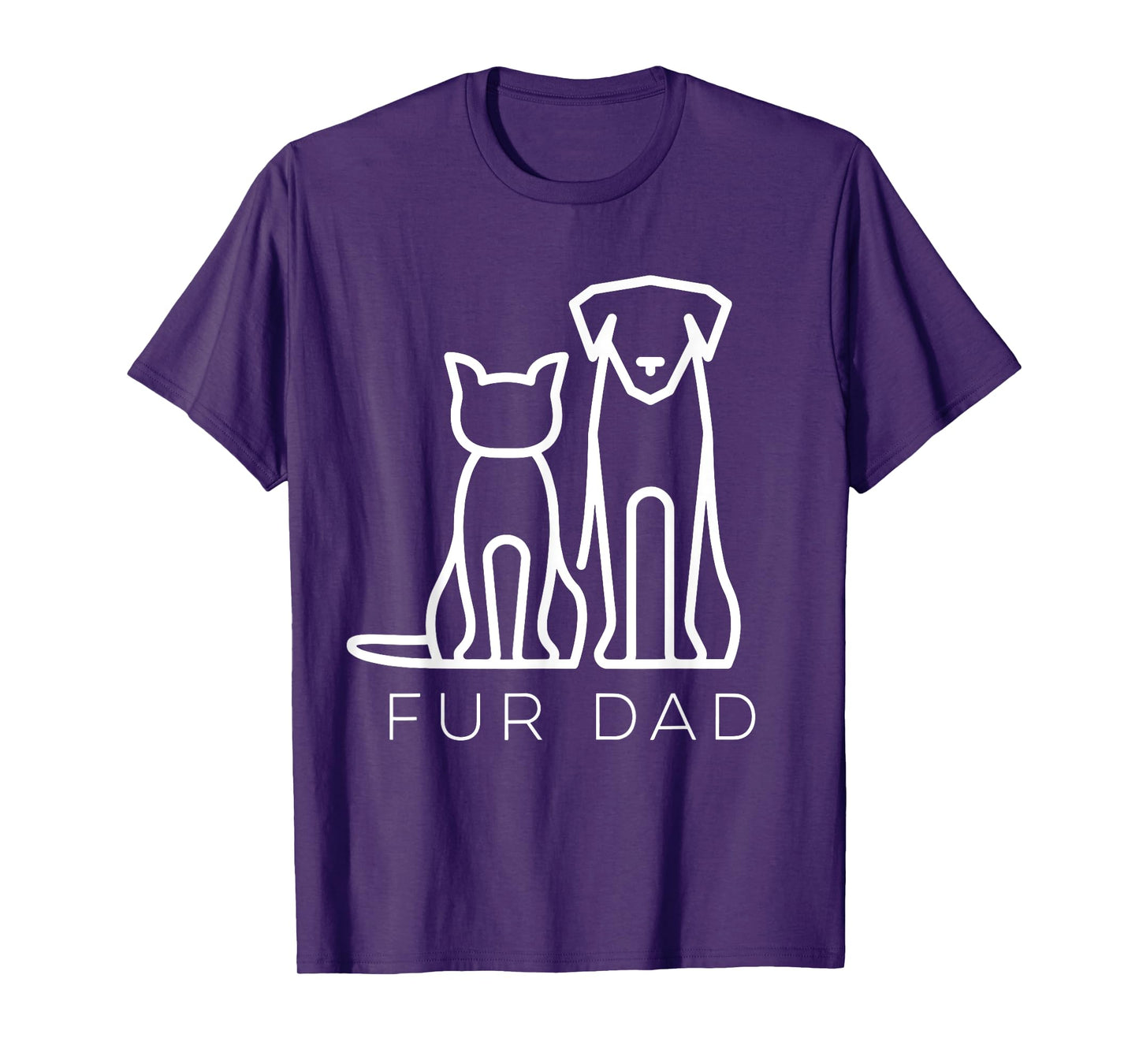 Fur Dad Pet Lover Cat Dog Dad Husband Funny Fathers Day Wife Men Women Girls Kids T-Shirt