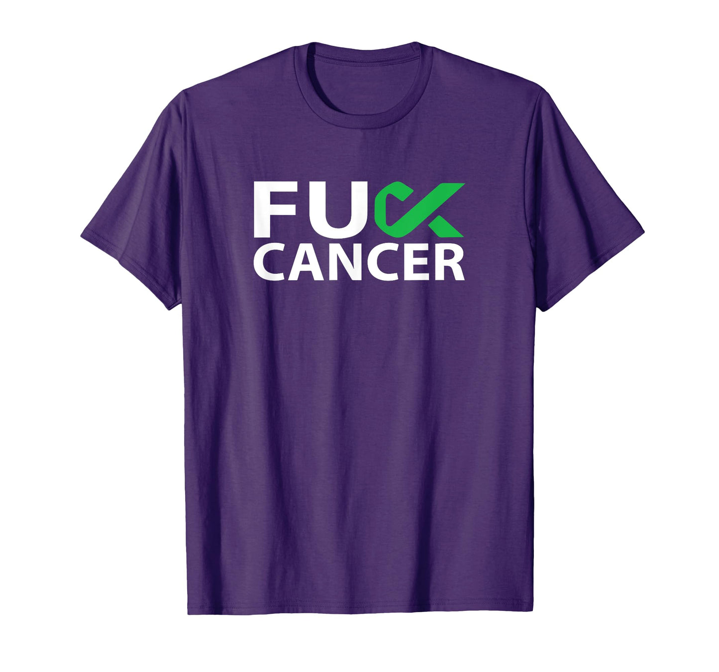Fuck Liver Cancer F U FU Green Ribbon Cancer Awareness T-Shirt
