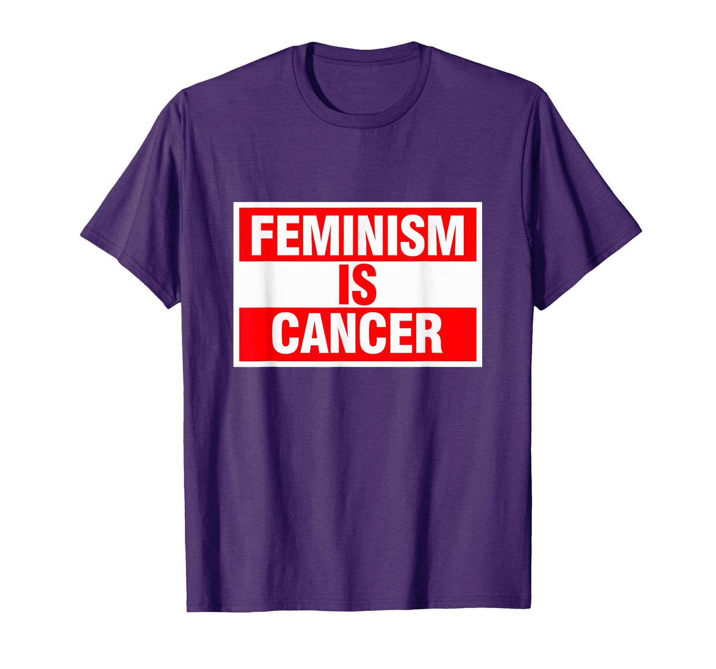 Feminism Is Cancer Shirt T-Shirt