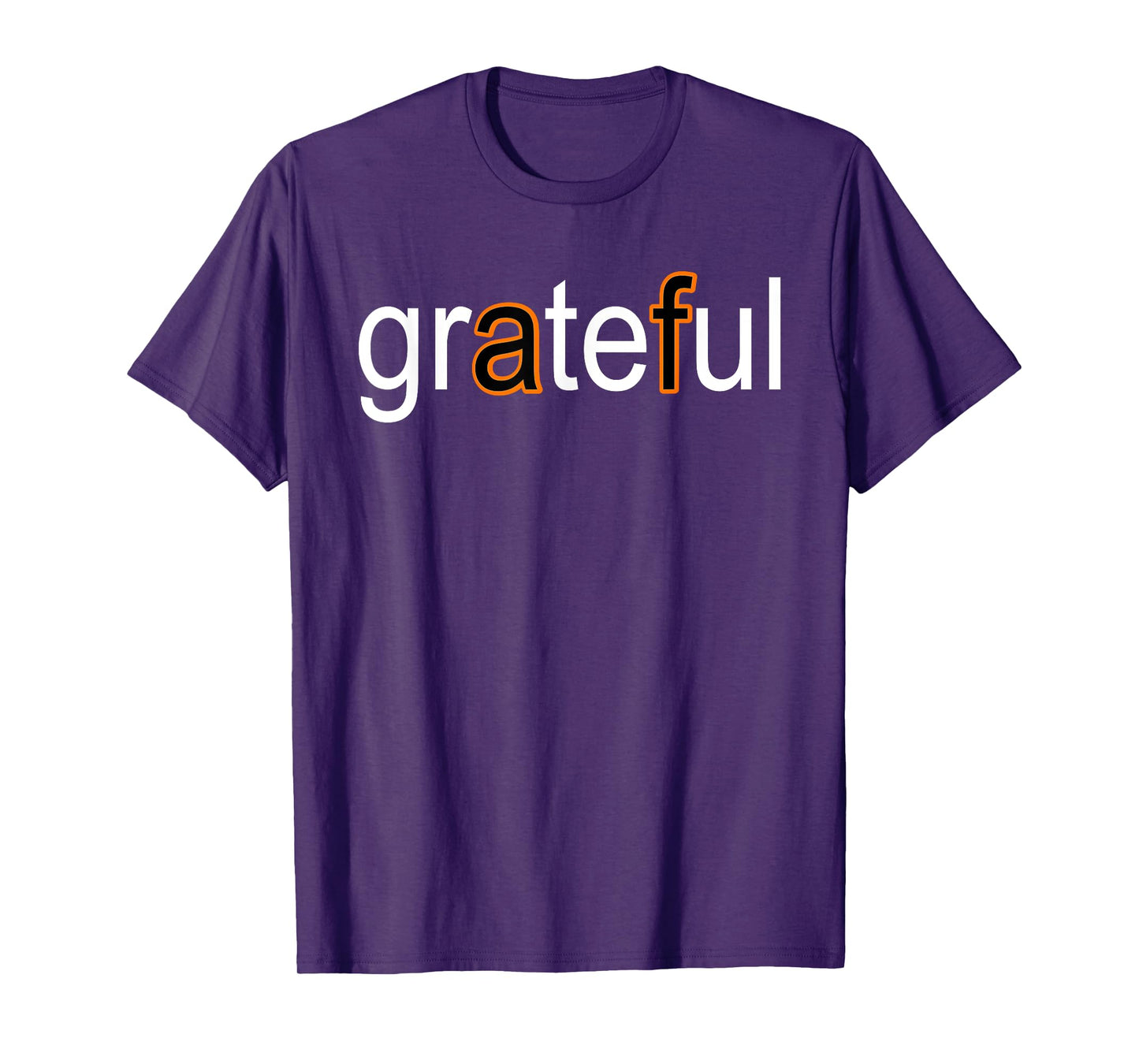 Grateful AF White & Orange T-Shirt