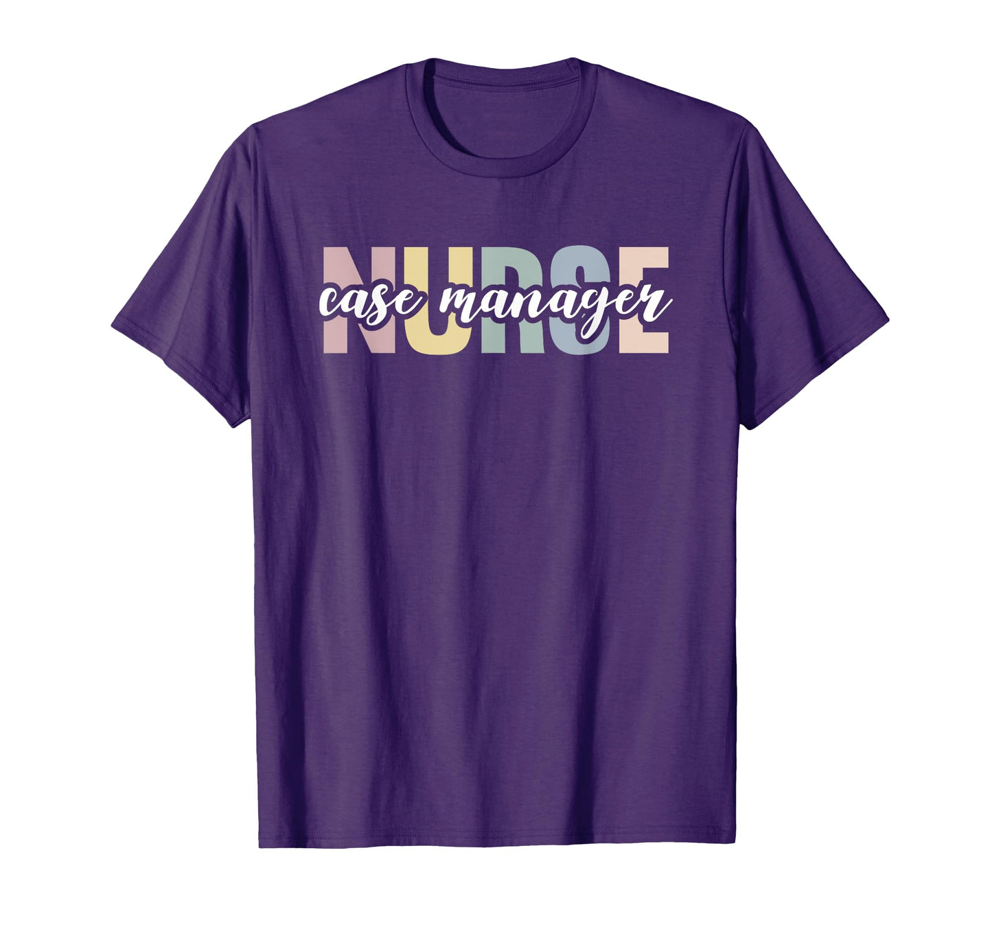 RN Management Nursing Student Hospital Nurse Case Manager T-Shirt