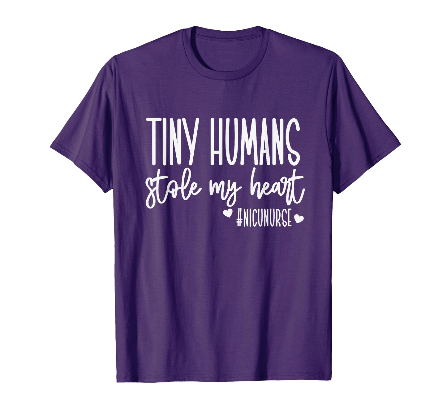 Tiny Humans Stole My Heart, Valentine's Day NICU Nurse T-Shirt