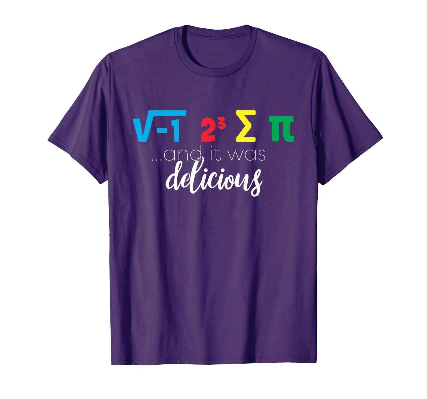 I Ate Some Pie And It was Delicious T-Shirt