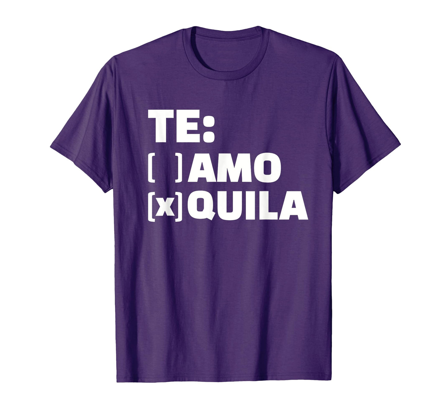 Te amo or Tequila T-Shirt
