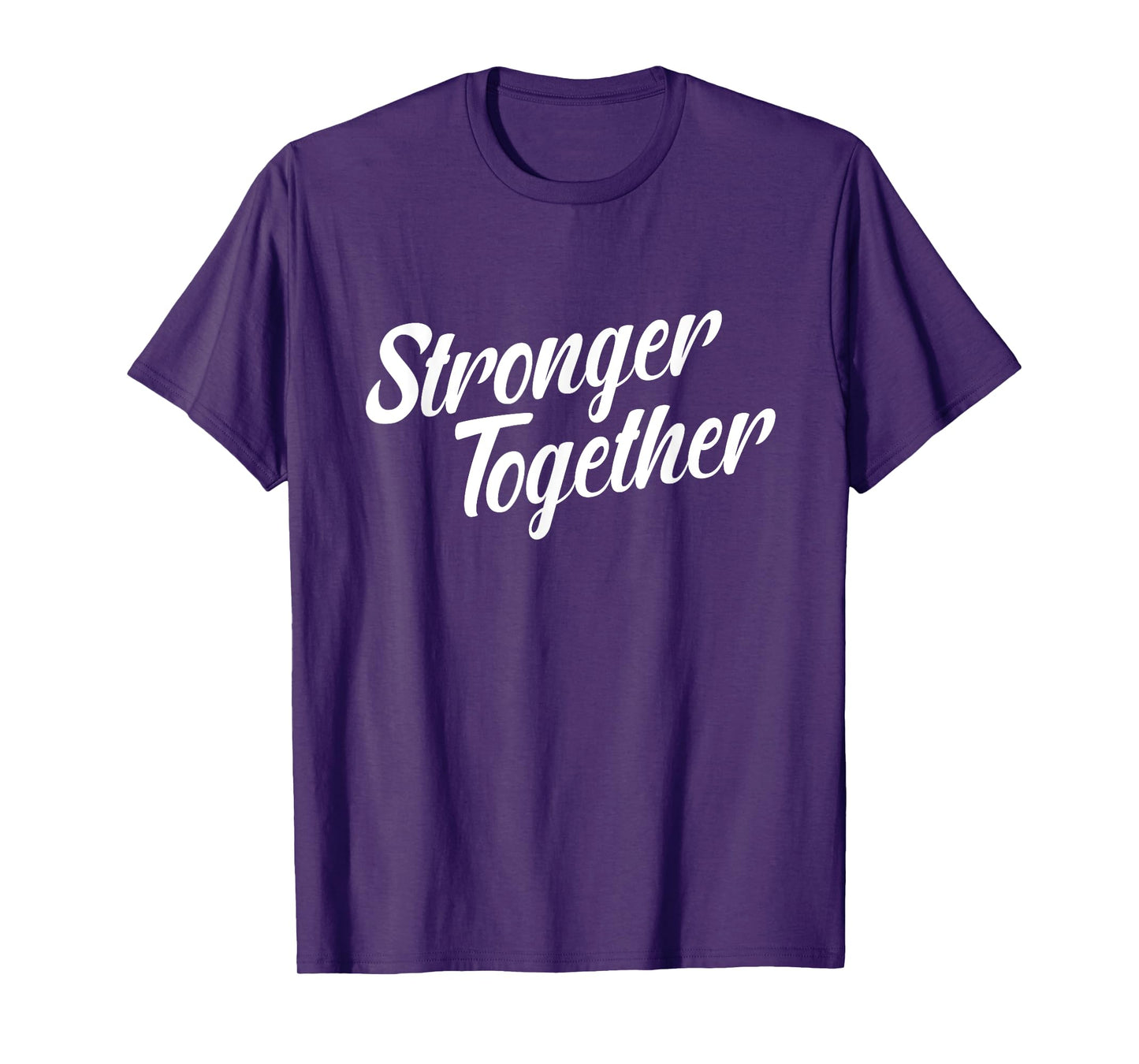 Stronger Together T-Shirt