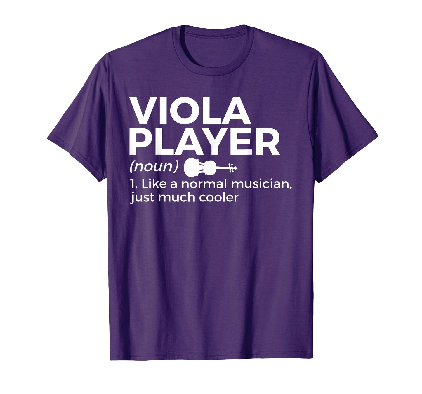 Viola Player Definition Funny Musician T-Shirt