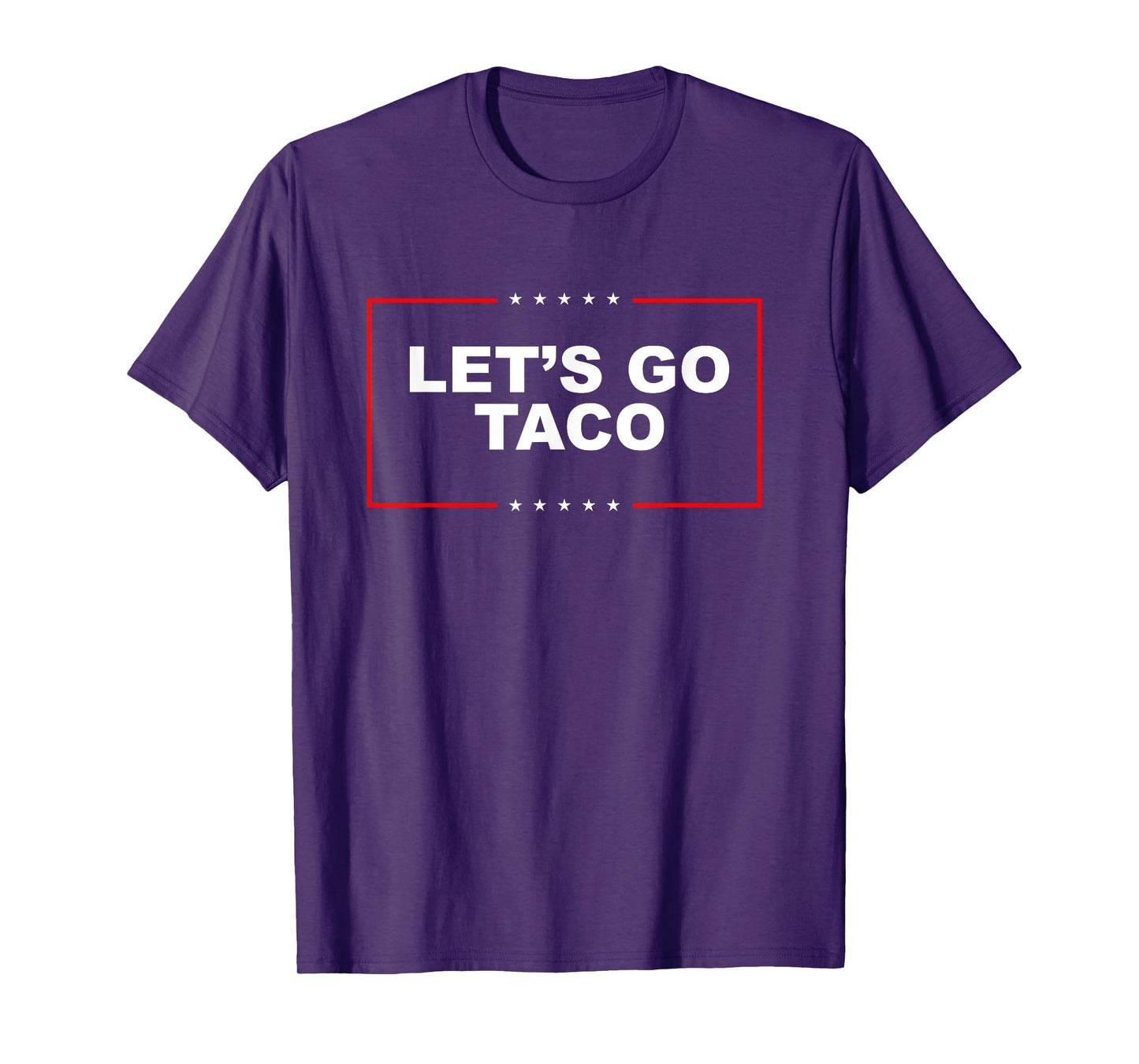 Let's Go Taco T-Shirt