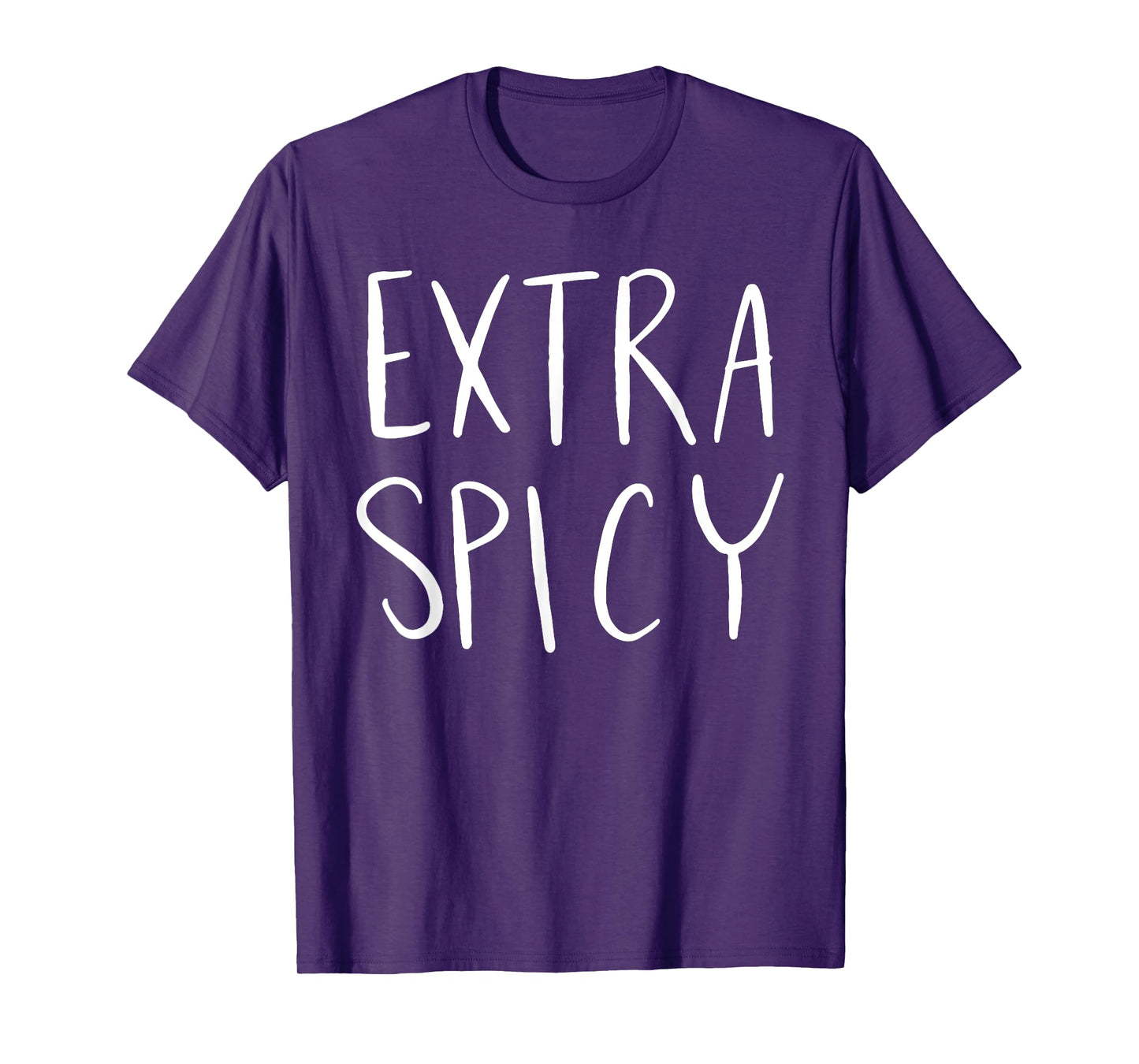 Extra Spicy T-Shirt T-Shirt