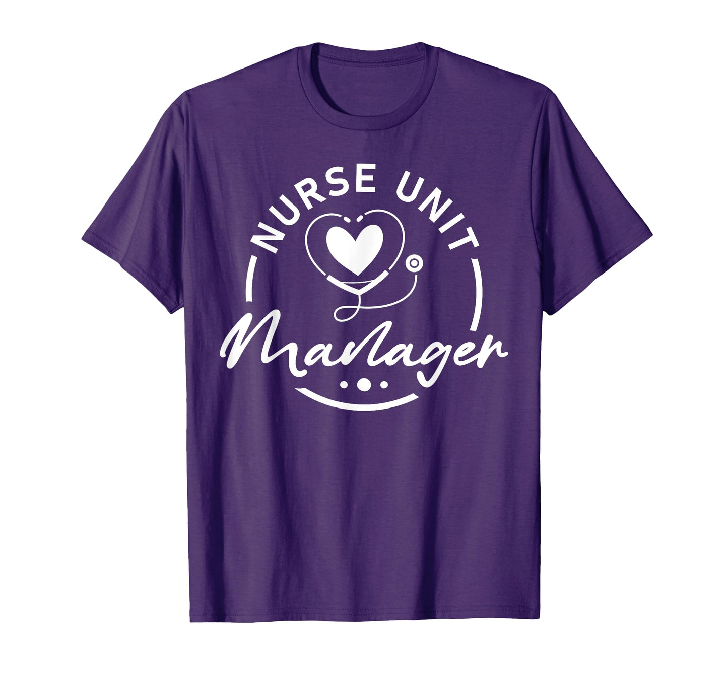 Nurse Unit Manager Heart Stethoscope T-Shirt