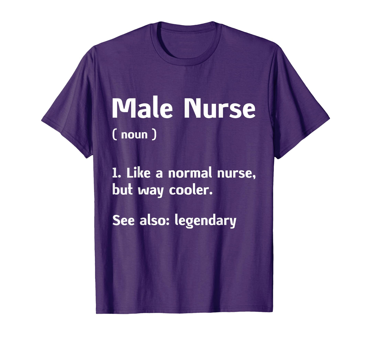 Murse Male Nurse Student Man Nurses Murse RN Definition T-Shirt