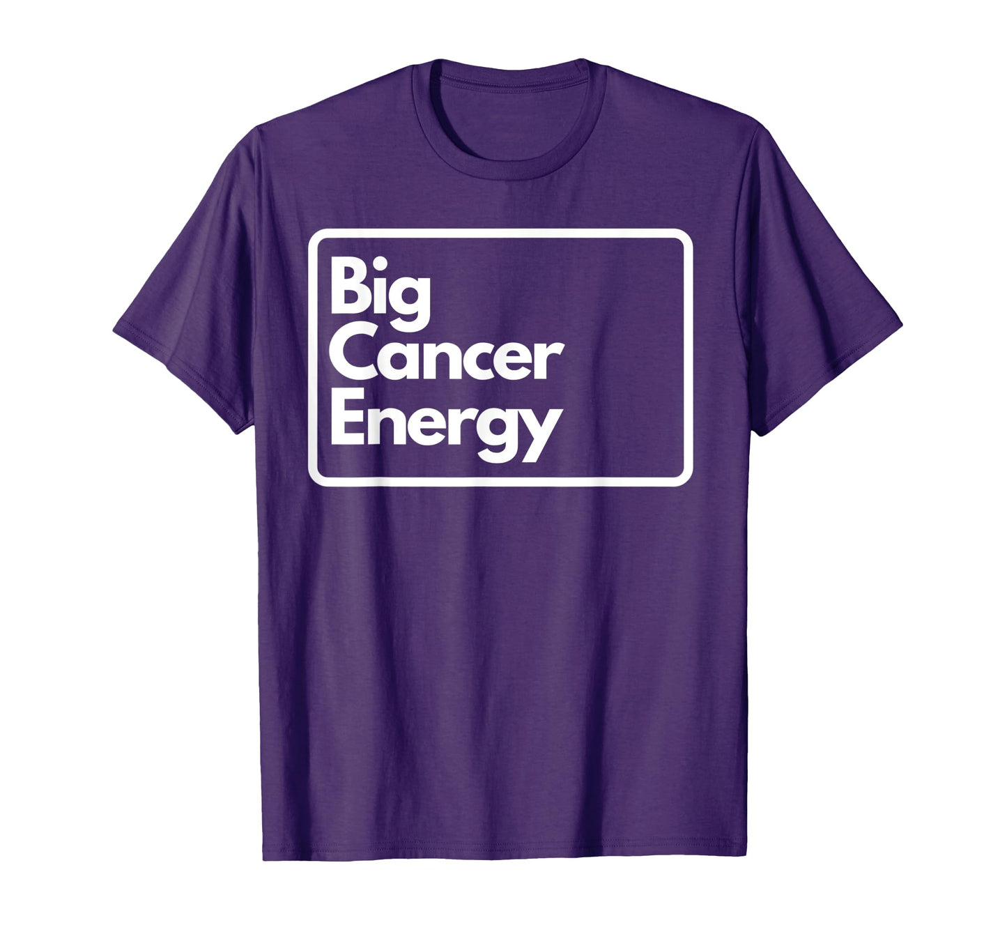 Big Cancer Energy T-Shirt