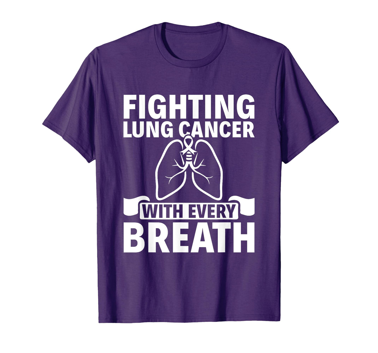 Fighting With Every Breath - Lung Cancer Awareness T-Shirt