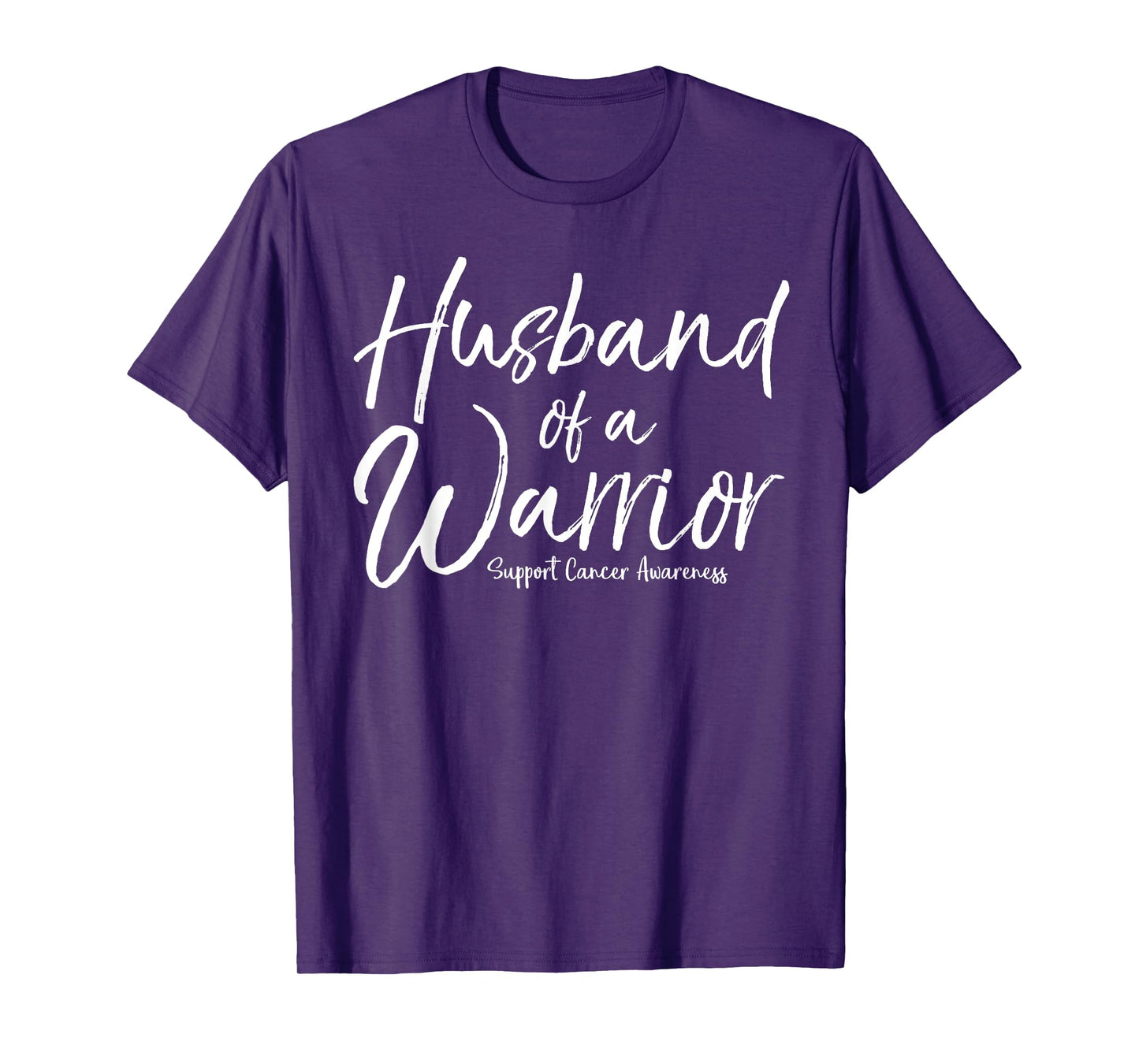 Awareness Cancer Support Gift for Wife Husband of a Warrior T-Shirt