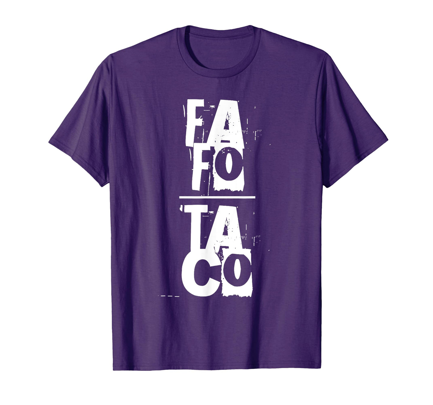 FAFO -Taco Proud America Freedom T-Shirt
