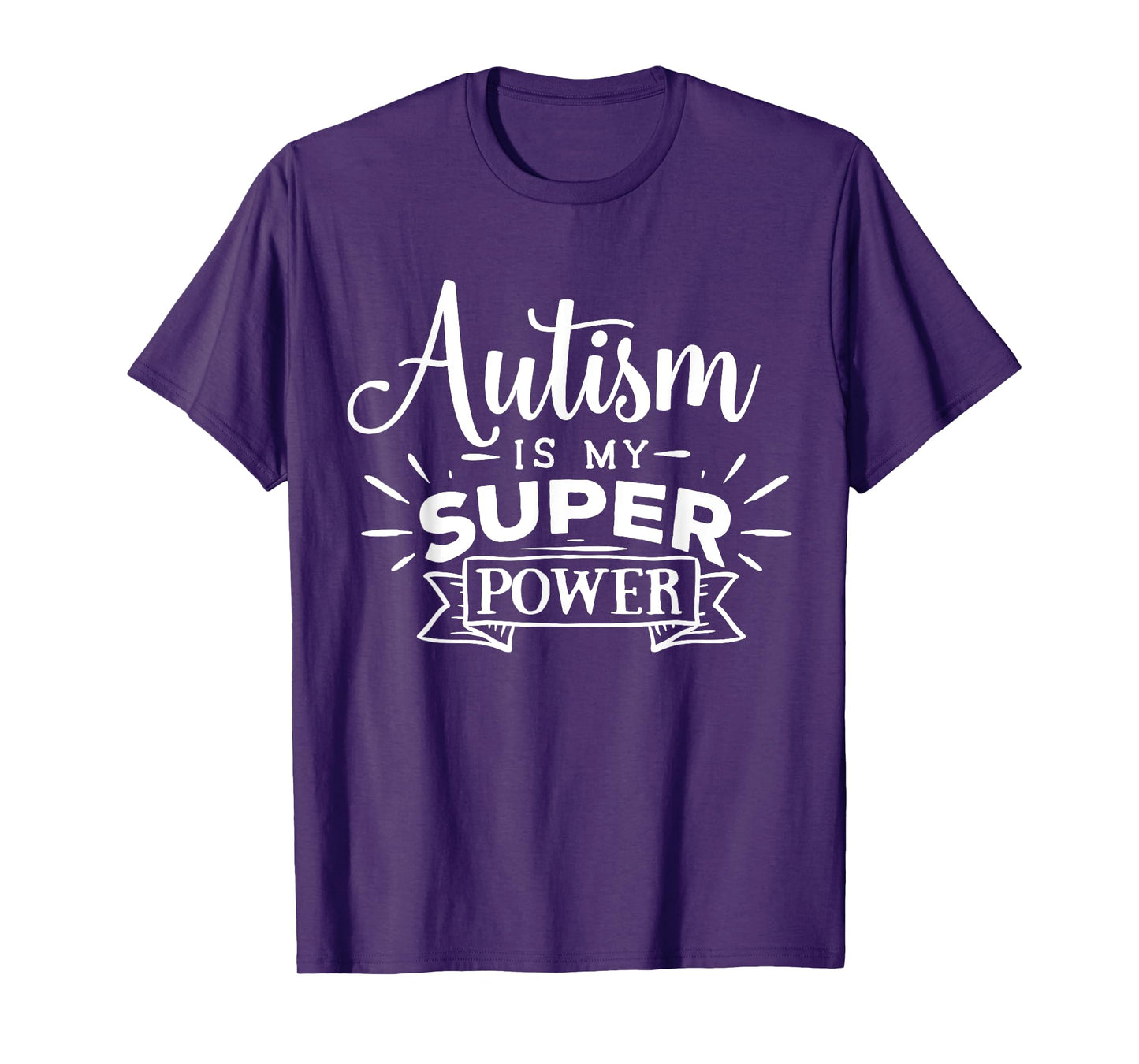 Autism Is My Superpower T-Shirt