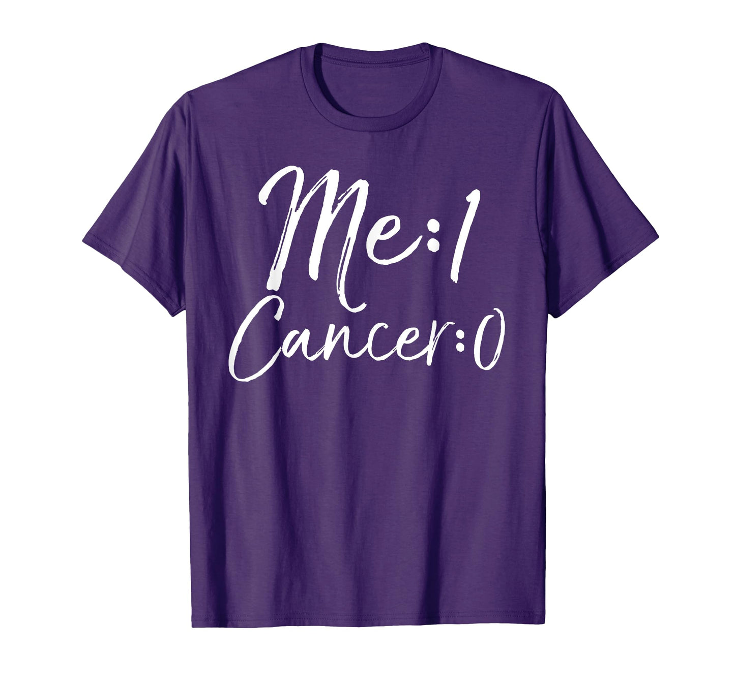 Me: 1 Cancer: 0 Shirt Cute Survivor Remission Gift for Women T-Shirt