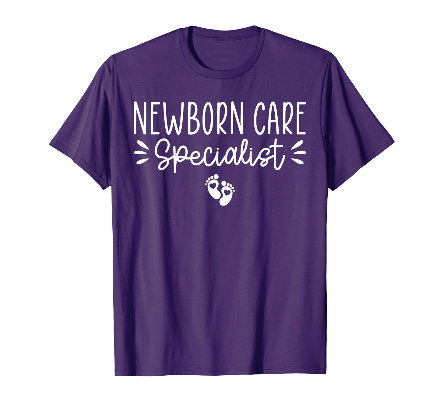 Newborn Care Specialist, Infant Care Specialist T-Shirt