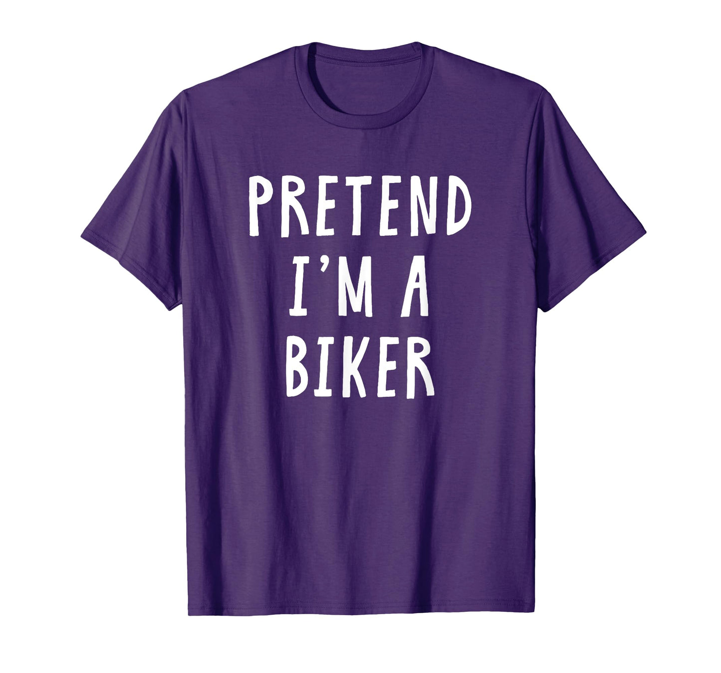 Pretend Im A Biker Costume Women Men Kids Halloween Costume T-Shirt