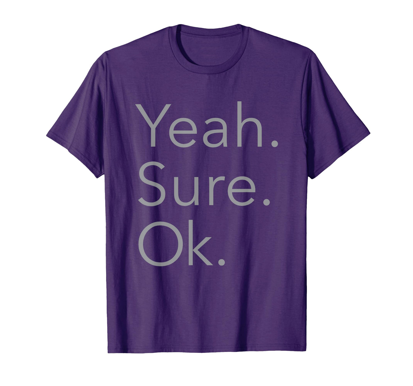Yeah. Sure. Okay. T-Shirt T-Shirt