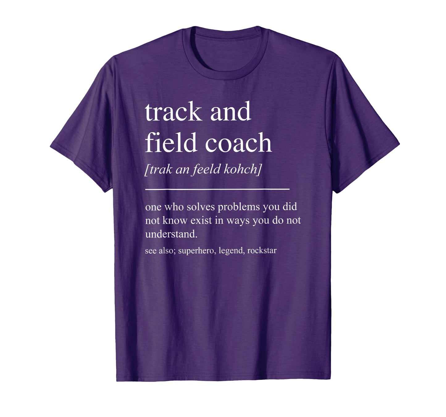 Funny Track And Field Coach Definition Retirement Men Women T-Shirt